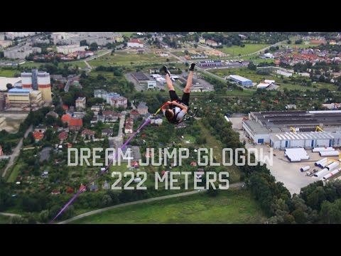 Dream Jump Głogów 222 metry
