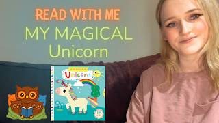 Read With Me: My Magical Unicorn | Gentle Story Read Aloud (Ages 3–6)