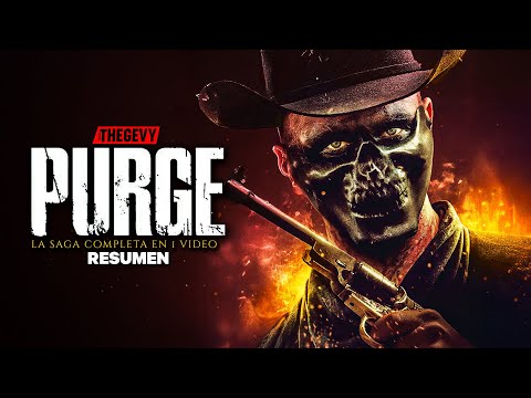 LA P U R G A LA SAGA COMPLETA EN ORDEN CRONOLOGICO RESUMEN THEGEVY