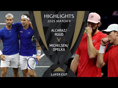 Alcaraz/Ruud v Michelsen/Opelka Highlights | Laver Cup 2025 Match 9