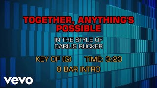 Darius Rucker - Together, Anything&#39;s Possible (Karaoke)