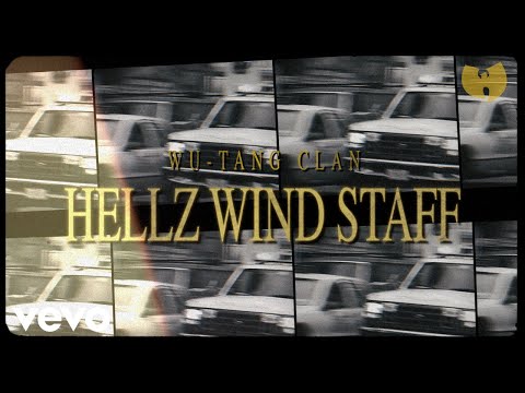 Wu-Tang Clan - Hellz Wind Staff (Visual Playlist)