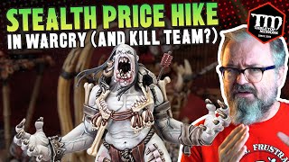 A New STEALTH Price Hike from GW for Warcry (and maybe Kill Team?)
