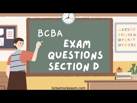 Section D | BCBA Mock Exam Questions and Answers with Explanation