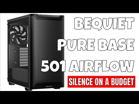 Bequiet Pure Base 501 Air Window Bargain Case For A Silent Build