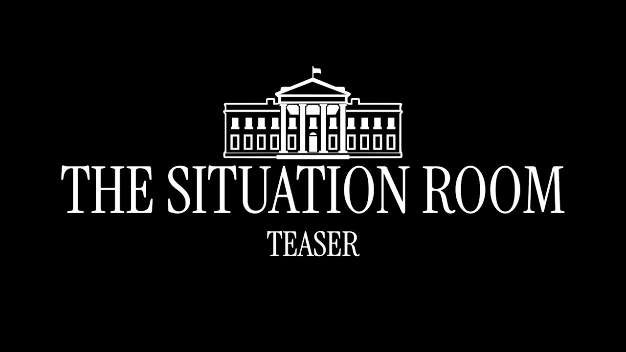 The Situation Room | Teaser