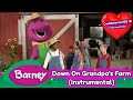 Barney Down On Grandpa S Farm Instrumental