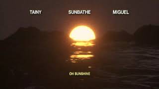 Sunbathe - Tainy &amp; Miguel (Official Lyric Video)