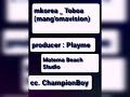 Mkorea Toboa Mang OmaVision Official Audio Written Peformed By Mkorea Producer PlayMe
