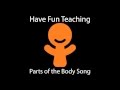 Parts Of The Body Song Learn Body Parts For Kids Audio