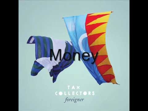 Tax Collectors - Money