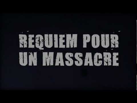 Video thumbnail for Requiem pour un massacre