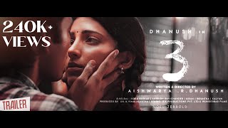 3 Moonu - Re Trailer  Dhanush  Shruti Haasan  Anir