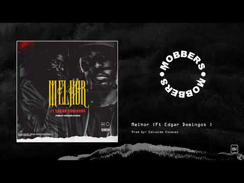Xuxu Bower -Melhor (Ft Edgar Domingos  )(Prod by Edivaldo Esteves)