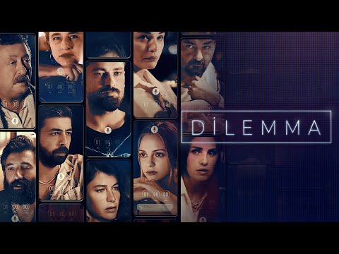 Dilemma - Fragman