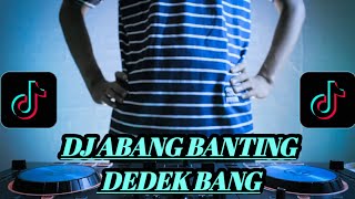 Download lagu DJ Abang Banting Dedek Bang VIRAL TIKTOK FULL BASS. mp3 Download lagu DJ Abang Banting Dedek Bang VIRAL TIKTOK FULL BASS. mp3