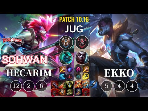 KT SoHwan Hecarim vs Ekko Jungle - KR Patch 10.18