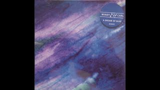 Download lagu WINDY & CARL - A Dream Of Blue (1999) FULL MINI-ALBUM - Electronic, Ambient mp3