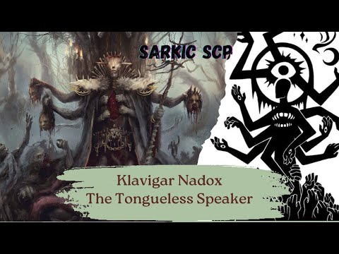 SCP: Klavigar Nadox, Prologue | Sarkicism | in Memoria Adytum