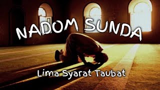 Download lagu Nadom Sunda - Lima Syarat Taubat (Lirik) mp3 Download lagu Nadom Sunda - Lima Syarat Taubat (Lirik) mp3