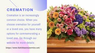 Faith Funeral Service Is A Guide For Making Funeral Arrangements