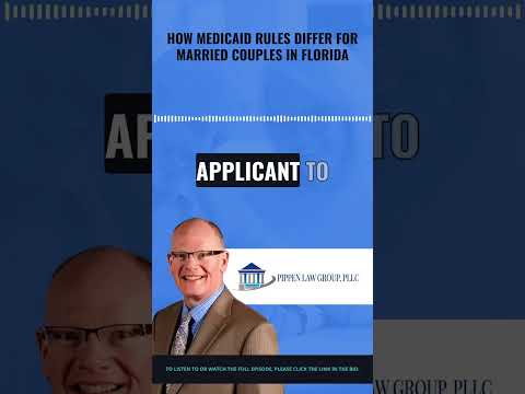 How Medicaid Rules Differ for Married Couples in Florida