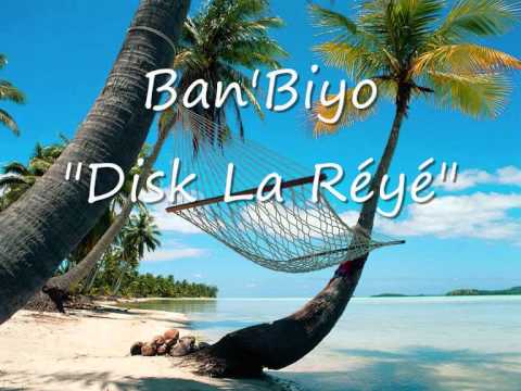 Ban'Biyo - Disk la Réyé