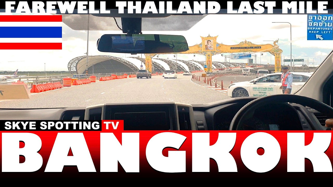 Bangkok Suvarnabhumi Airport | Motorway 7 Last Mile | Approaching Departures | Good Bye Thailand