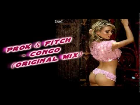 Prok & Fitch - Congo (Original Mix)