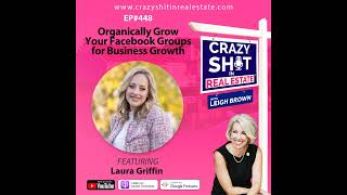 Organically Grow Your Facebook Groups for Business Growth with Laura Griffin