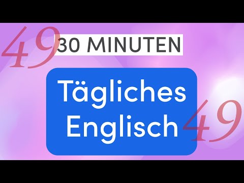 Englisch lernen leicht gemacht - Neue wichtige Sätze für jeden Tag
