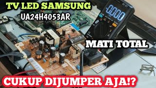 Download lagu CUKUP DIJUMPER AJA‼️ MENGATASI TV LED SAMSUNG 24 IN MATI TOTAL || REPAIR TV mp3 Download lagu CUKUP DIJUMPER AJA‼️ MENGATASI TV LED SAMSUNG 24 IN MATI TOTAL || REPAIR TV mp3