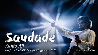 Download lagu Kunto Aji - Saudade / Keroncong Version  (Live from Festival Kebudayaan Yogyakarta 2026) mp3
