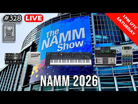 NAMM Show 2026! (Synth Geekery 328)