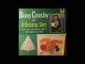 A Christmas Story – An Axe, an Apple and a Buckskin Jacket (Bing Crosby, Album 1957), PART 2