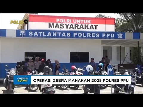 OPERASI ZEBRA MAHAKAM POLRES PPU BERAKHIR DENGAN 268 PELANGGAR DITILANG &amp; 1.700 TEREKAM ETLE
