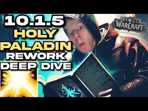 10.1.5 PALADIN REWORK! PATCH NOTES EXPLAINED BY 43 TIME RANK 1 HPAL