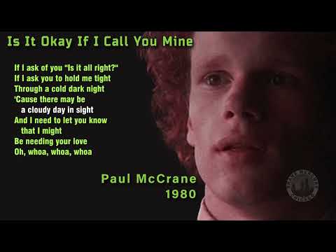 Paul McCrane -  Is It Okay If I Call You Mine (lyrics) 1980 1080p