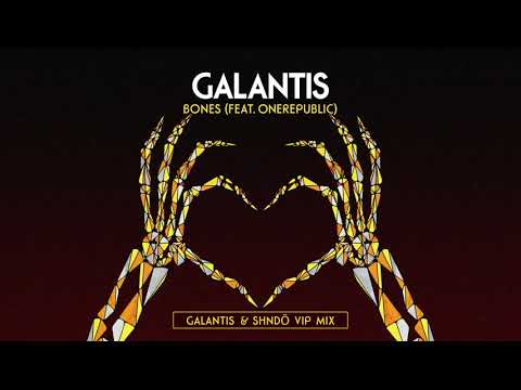 Galantis - "Bones" feat. OneRepublic (Galantis & Shndo VIP)