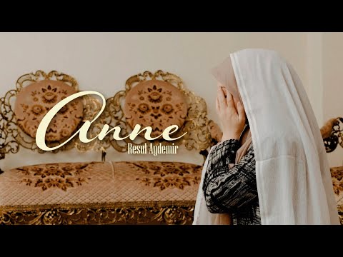 Resul Aydemir - Anne