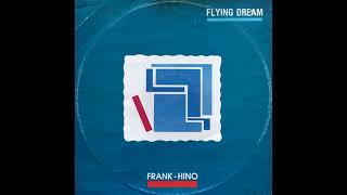 Frank Hino - Flying Dream