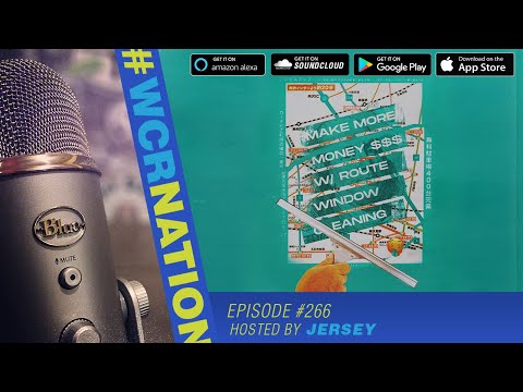 Make More Money with Route Window Cleaning | WCR NATION Ep  266 | A Window Cleaning Podcast