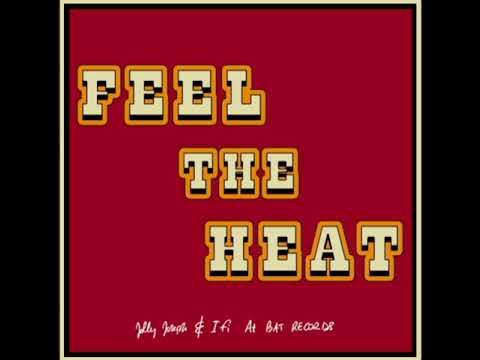 Jolly Joseph & I Fi - Feel The Heat