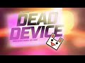 Geometry Dash 2 2 Dead Device By IMOXI