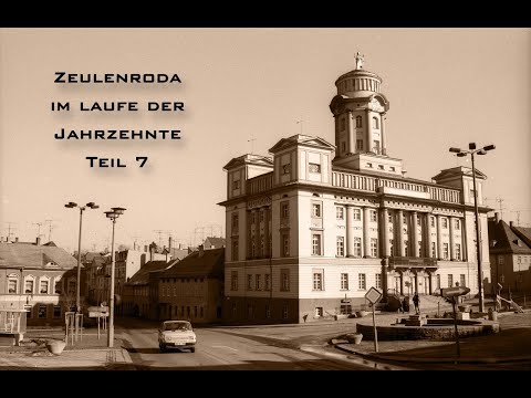Zeulenroda Teil 7