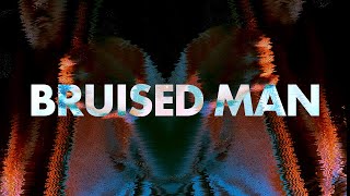RUSHING IBEX - Bruised Man (OFFICIAL VIDEO)
