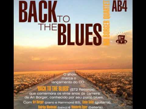 Ari Borger Quartet -  Back To The Blues