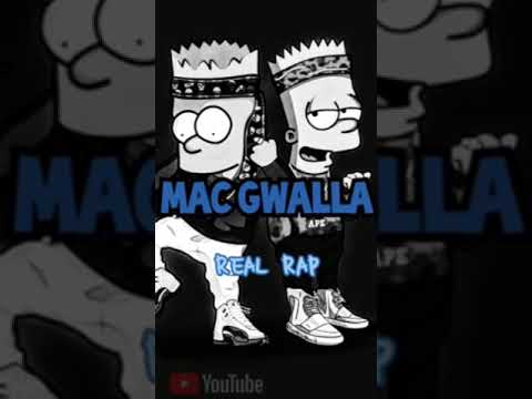 Mac Gwalla - real rap