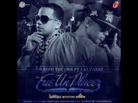 Fue Un Placer - Yoseph The One Ft. J Alvarez.