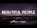 Beautiful People Ed Sheeran Feat Khalid Lyrics